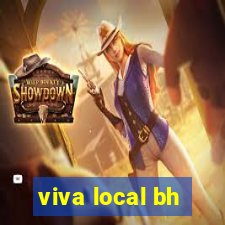viva local bh