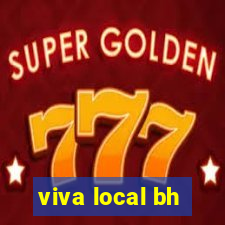 viva local bh