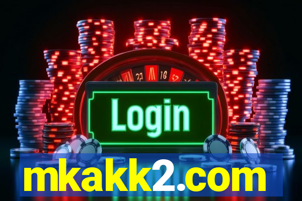 mkakk2.com