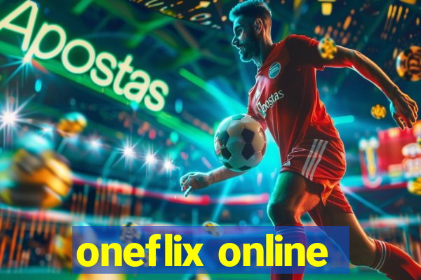 oneflix online