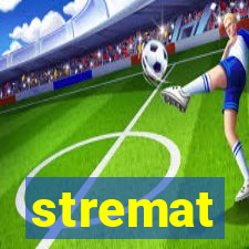 stremat