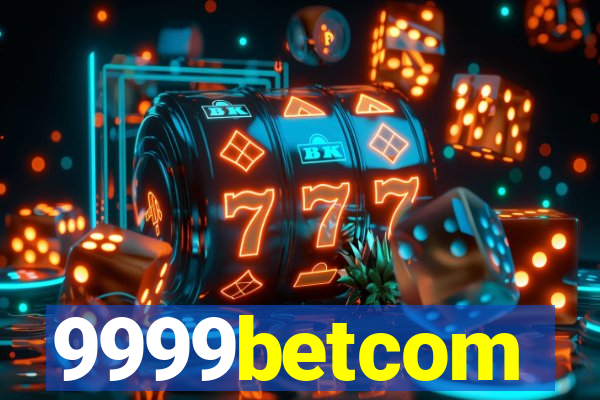 9999betcom