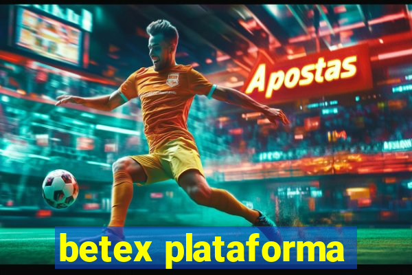 betex plataforma