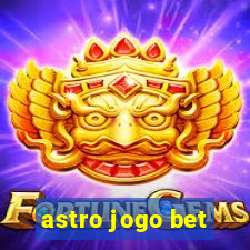 astro jogo bet
