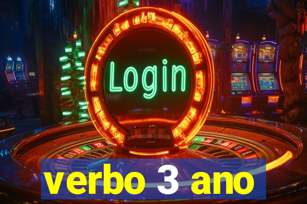 verbo 3 ano