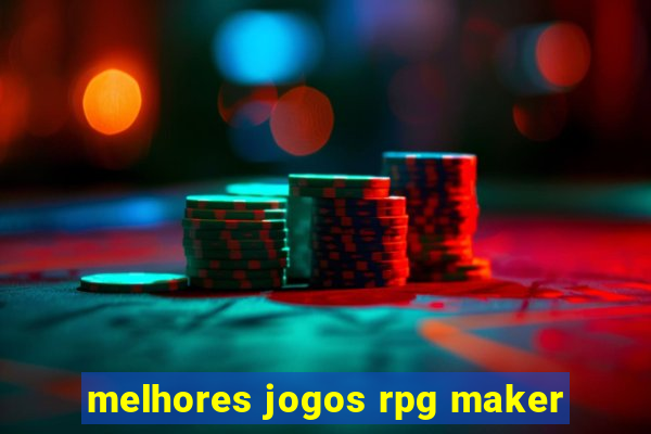 melhores jogos rpg maker