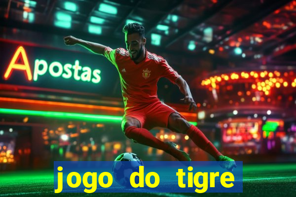 jogo do tigre deposito de 3 reais