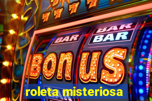 roleta misteriosa