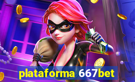 plataforma 667bet