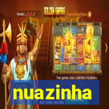 nuazinha