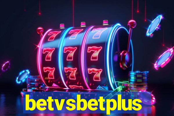 betvsbetplus