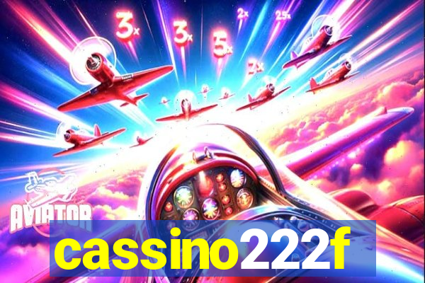 cassino222f