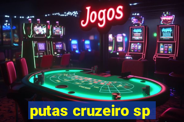 putas cruzeiro sp