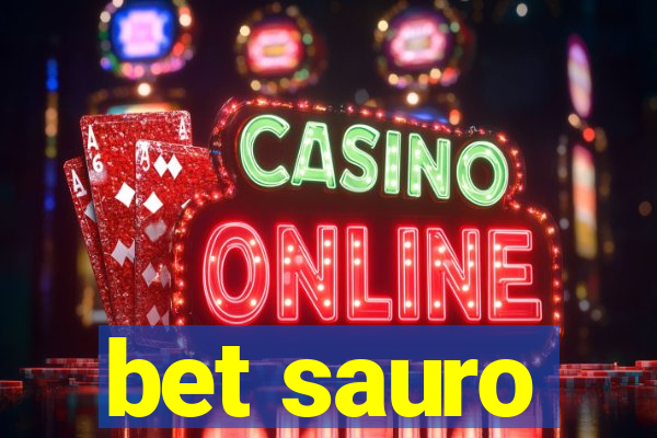 bet sauro