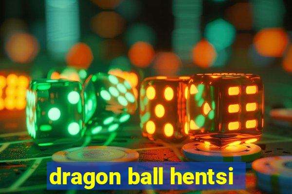 dragon ball hentsi