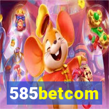 585betcom