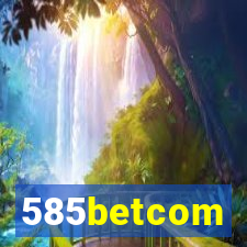 585betcom
