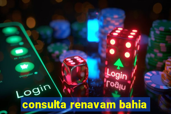 consulta renavam bahia