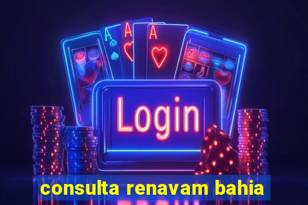 consulta renavam bahia