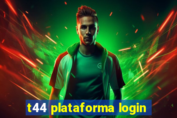 t44 plataforma login
