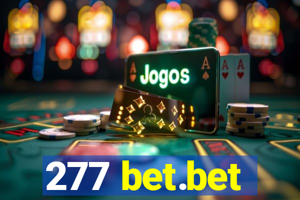 277 bet.bet