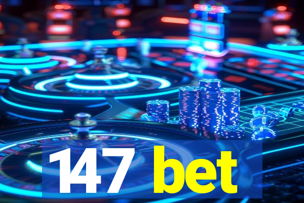 147 bet