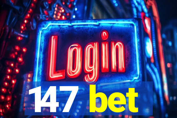 147 bet