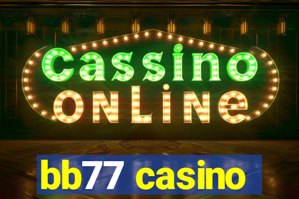bb77 casino