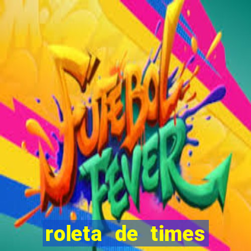 roleta de times europeus fifa 24