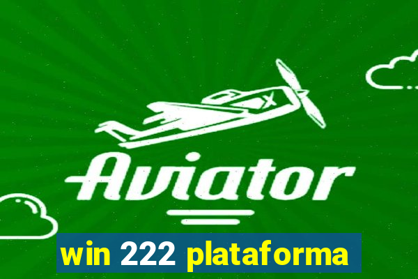 win 222 plataforma
