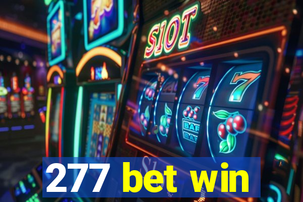 277 bet win