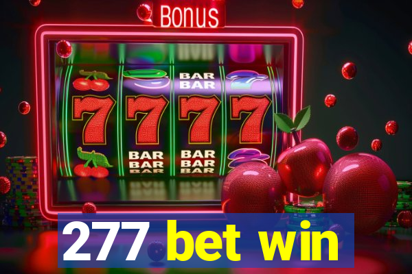 277 bet win