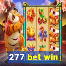 277 bet win