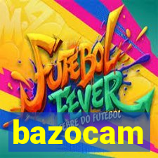 bazocam