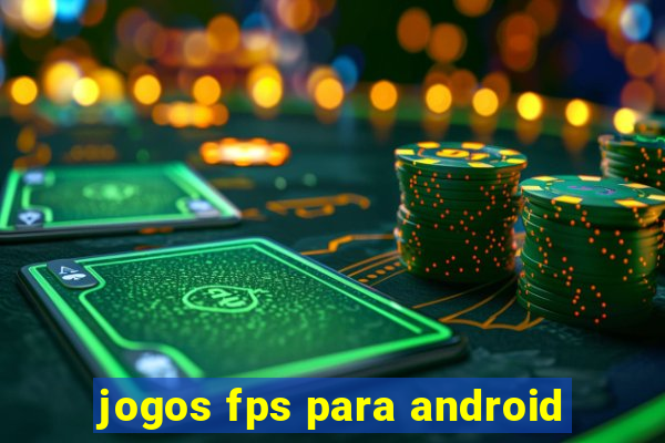 jogos fps para android