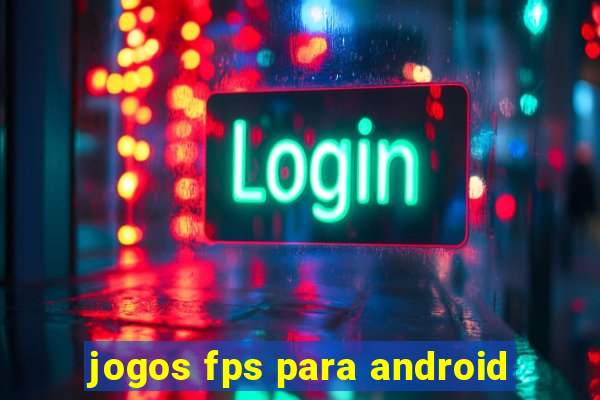 jogos fps para android