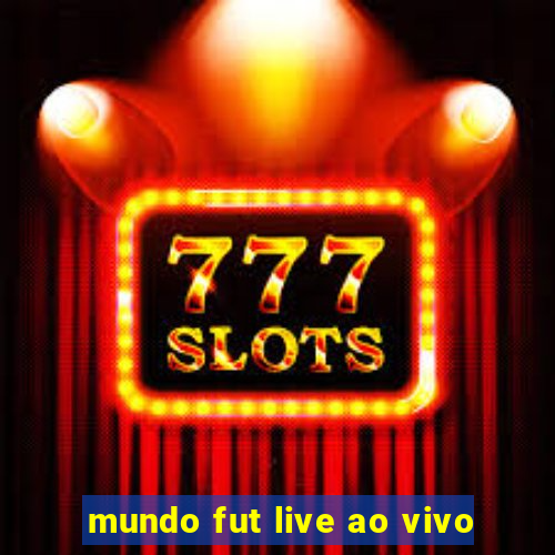 mundo fut live ao vivo