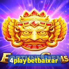 4playbetbaixar