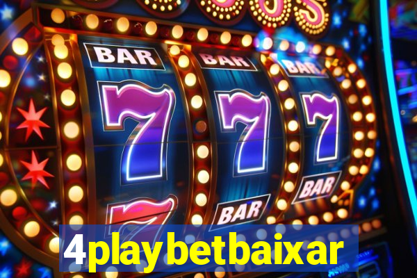 4playbetbaixar