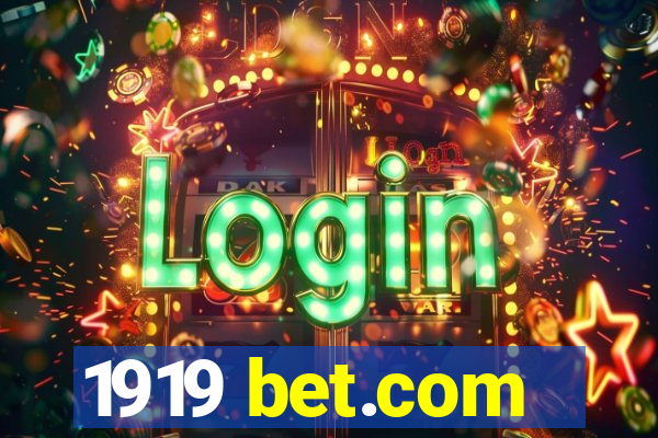 1919 bet.com