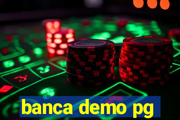 banca demo pg