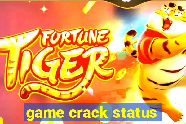 game crack status