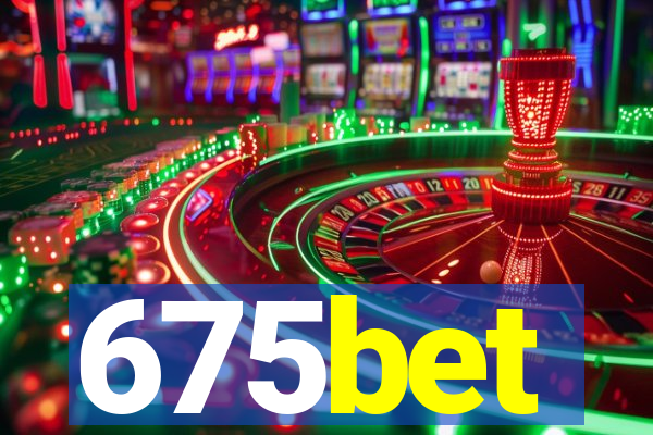 675bet