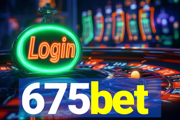 675bet