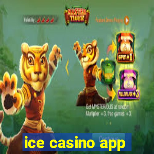 ice casino app