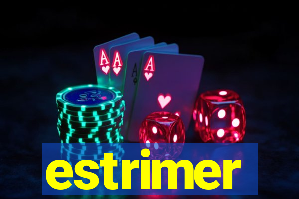 estrimer