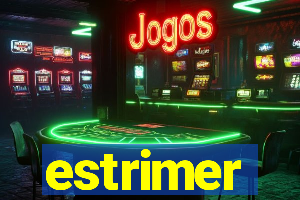 estrimer