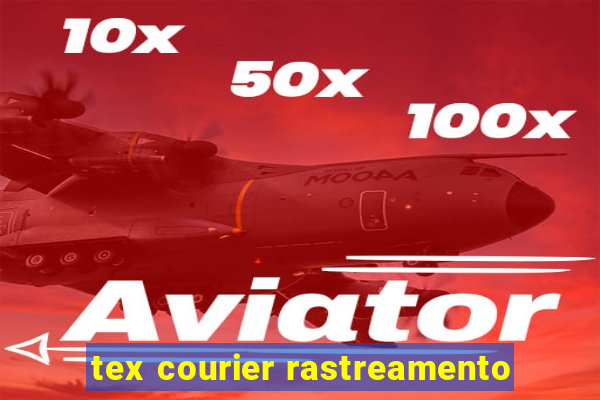 tex courier rastreamento