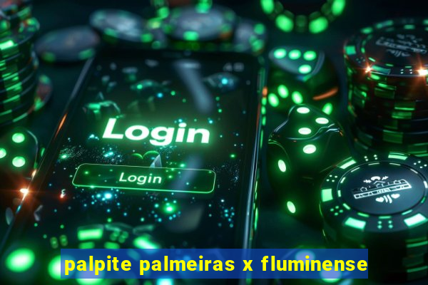 palpite palmeiras x fluminense