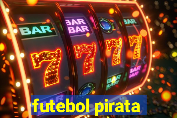 futebol pirata